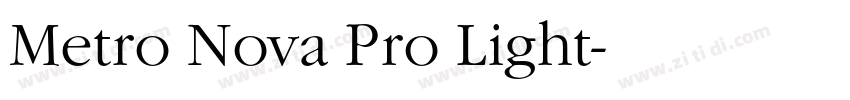 Metro Nova Pro Light字体转换 Metro Nova Pro Light字体转换